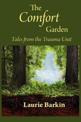 The Comfort Garden - 9780984496549
