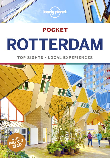 Lonely Planet Pocket Rotterdam: top sights, local experiences (T