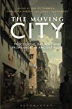 The Moving City