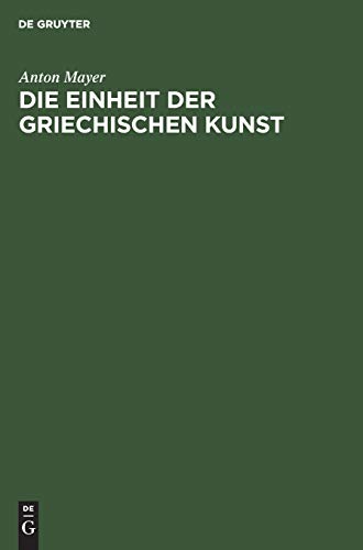 Die Einheit der griechischen Kunst Mayer Hardback John Wiley & Sons