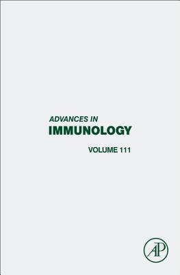 Advances in Immunology Alt Hardback Academic Press 9780123859914 Volume 111
