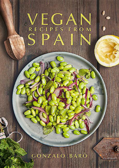 Vegan Recipes From Spain Gonzalo Baro - Image 2