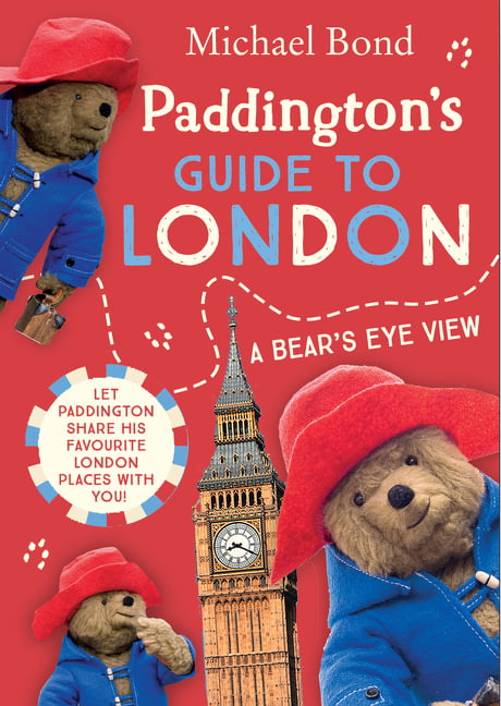 Paddingtons Guide to London: Take a trip around by Michael Bond (PB 2022) - Image 4