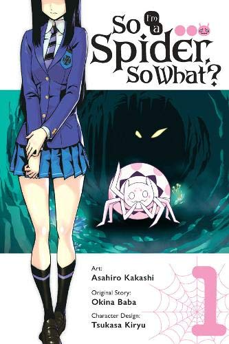 So I'm a Spider, So What? Vol. 1 (manga) (So I'. Okina** - Image 3