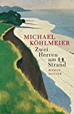 Zwei Herren am Strand by Michael Köhlmeier HARDBACK - Image 2