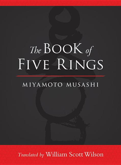 The Book of Five Rings by Miyamoto Musashi, William Scott Wil... - 9781590309841