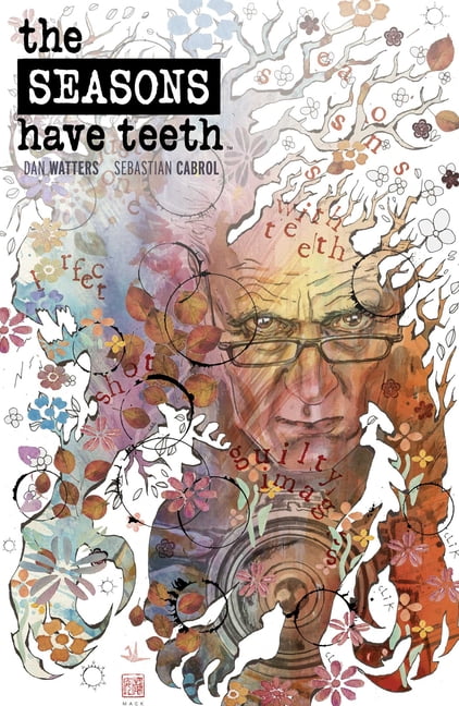 The The Seasons Have Teeth by Dan Watters - 9781608861088