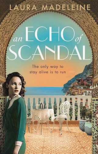 An Echo of Scandal - Madeleine, Laura