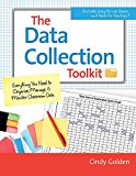 The Data Collection Toolkit – Everything You Need to Organize, Manage, and Moni…
