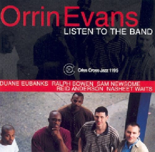 Orrin Evans - Listen To The Band