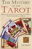The Mystery of the Tarot By Liz Dean