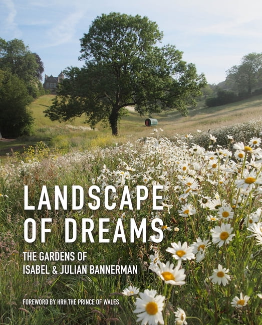 Landscape of Dreams by Julian Bannerman, Isabel Bannerman - 9781910258262