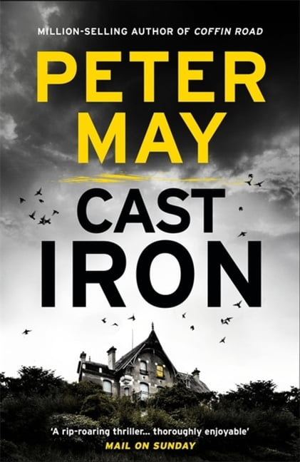 Cast Iron: Enzo Macleod 6 (The Enzo Files)-Peter May, 9781782062