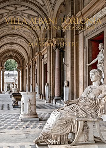 Villa Albani Torlonia by Massimo Listri, Raniero Gnoli - 9788891832146