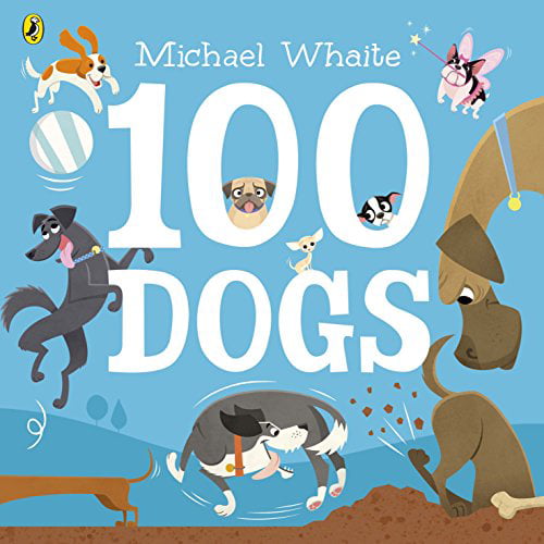 100 Dogs by Michael Whaite (PB 2018) - Image 4