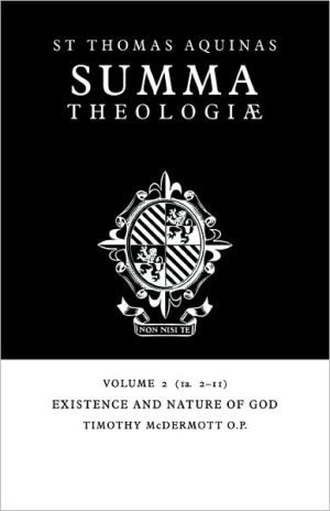 Summa Theologiae: Volume 2, Existence and Nature of God by Th... - 9780521029100