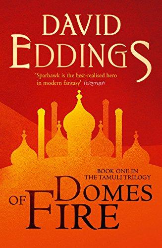 Domes of Fire (The Tamuli Trilogy, Book 1) By David Eddings