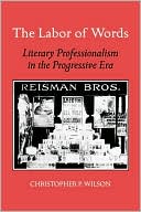 Wilson - Labor of Words - New paperback or softback - X555z