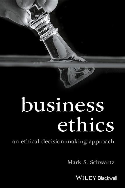 Business Ethics by Mark S. Schwartz - 9781118393444