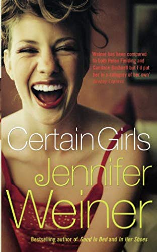 Certain Girls by Jennifer Weiner - 9781847390226