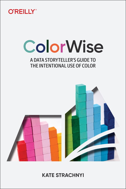 Colorwise: A Data Storyteller's Guide to the Intentional Use of - Image 5