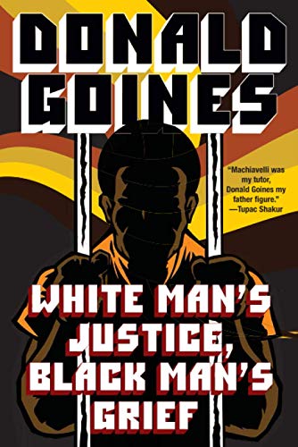 White Man's Justice, Black Man's Grief by Donald Goines - 9781496733276