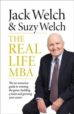 The Real-Life MBA by Jack Welch, Suzy Welch - - Image 5