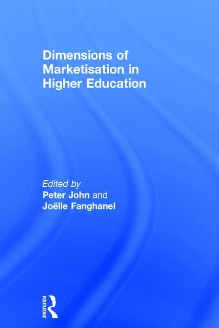 Dimensions of Marketisation in Higher Education - 9781138845121