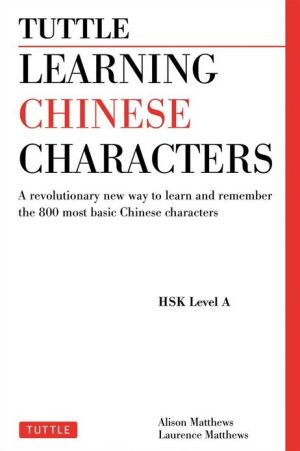Learning Chinese Characters Volume 1
