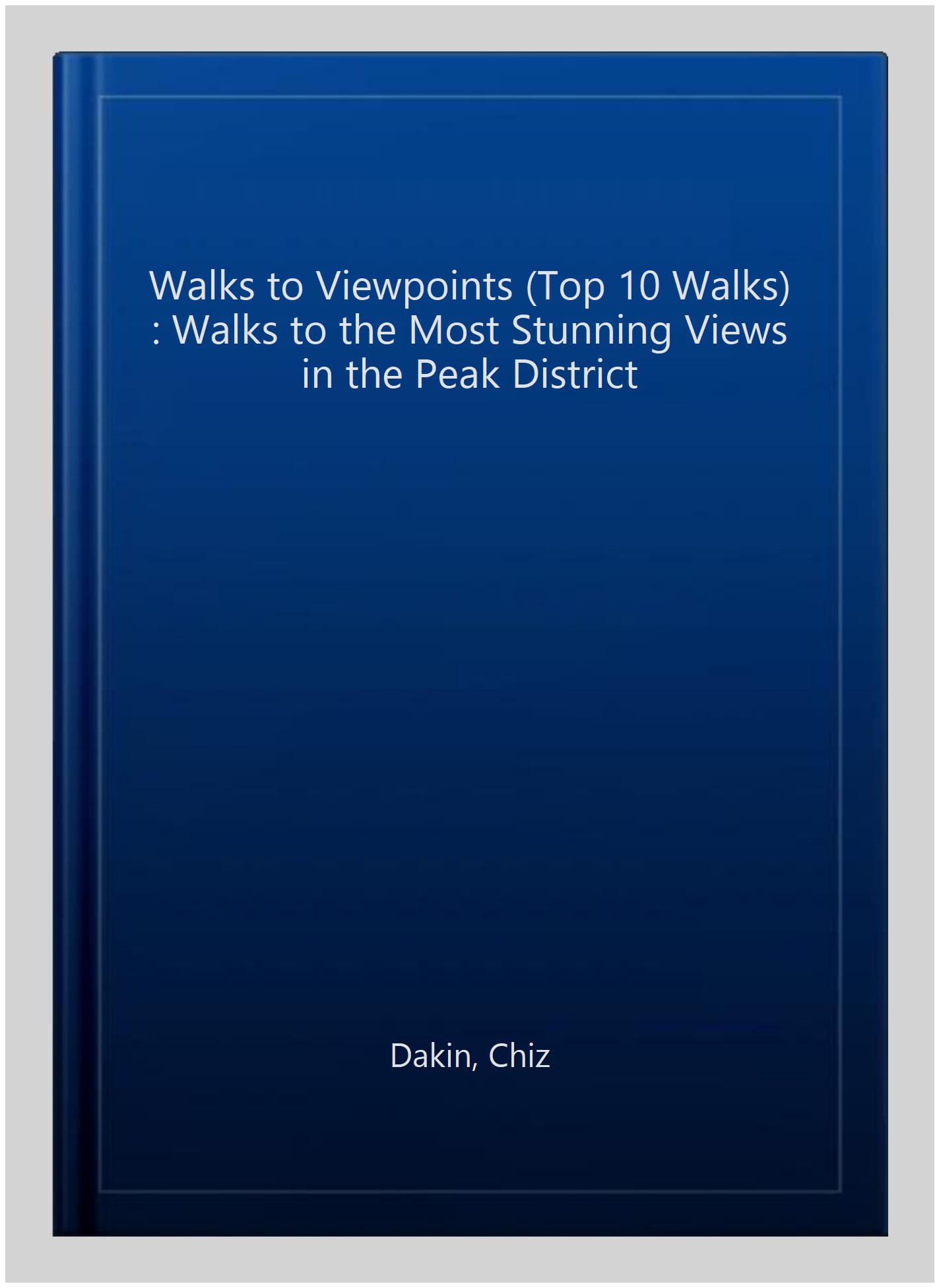 Peak District Walks to Viewpoints (Top 10)