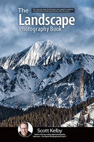 The Landscape Photography Book by Scott Kelby - 9781681984322
