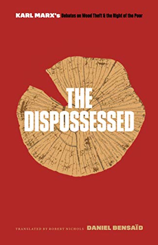 The Dispossessed by Daniel Bensad, Robert Nichols - 9781517903855