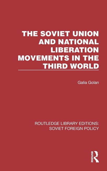 Soviet Union and National Liberation Movements in the Third World