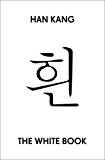 Han Kang - The White Book - Paperback