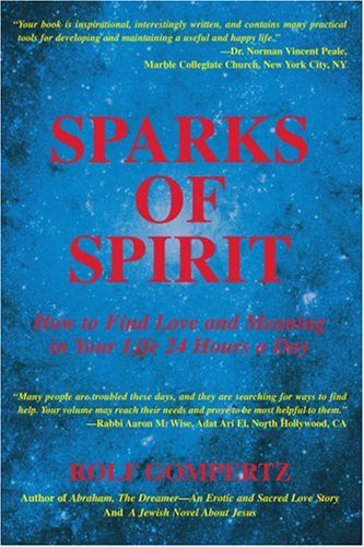 Gompertz - Sparks of Spirit  How to Find Love and Meaning in Your Life - X555z