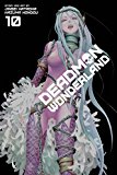 Deadman Wonderland, Vol. 10 Volume 10