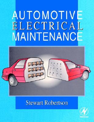 Automotive Electrical Maintenance, Robertson 9780340596050 Fast Free Shipping,#
