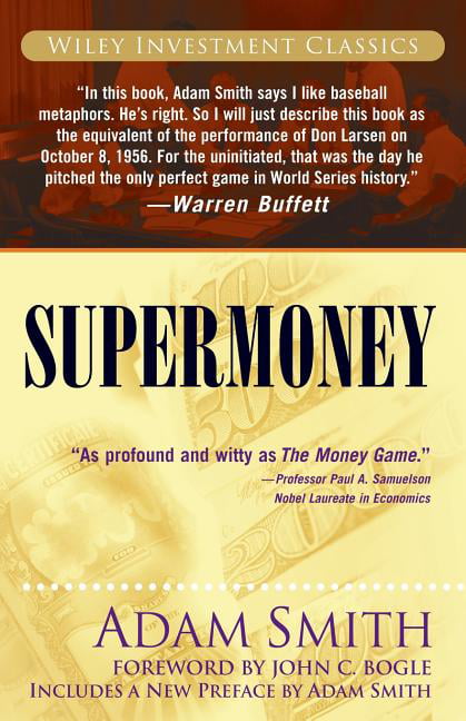 Supermoney by Adam Smith, John C. Bogle - 9780471786313