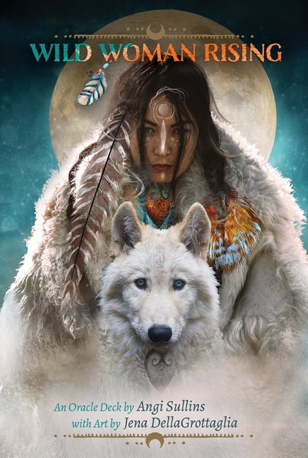 Wild Woman Rising by Angi Sullins, Jena DellaGrottaglia - 9781646711086