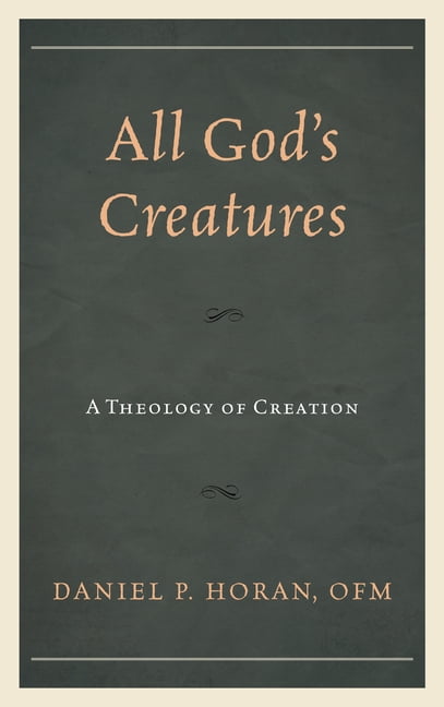 All God's Creatures by Daniel P. Horan - 9781978701557