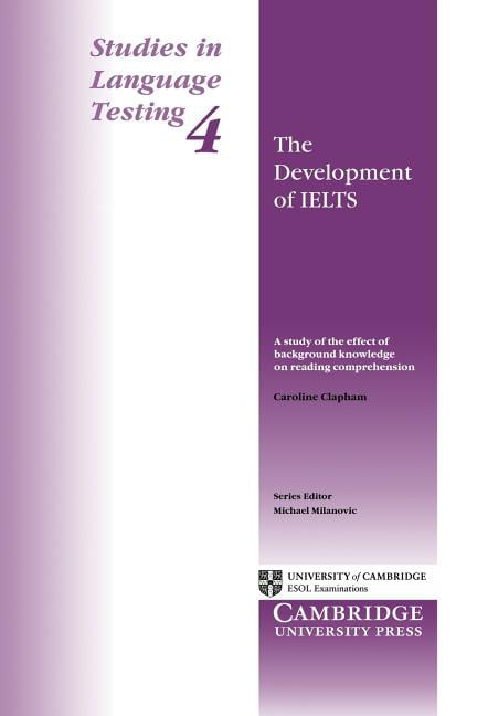 The Development of IELTS - 9780521567084