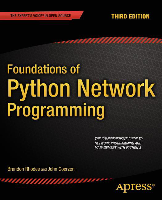 Foundations of Python Network Programming - 9781430258544