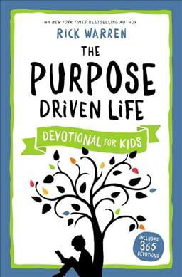 The Purpose Driven Life Devotional for Kids