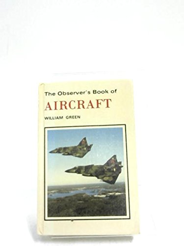 The Observer's Book of Aircraft 1981 - William Green - Good - Hardcover