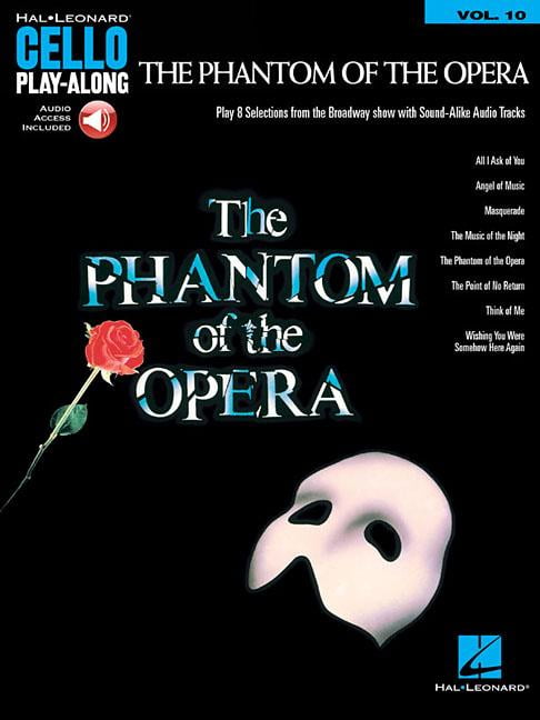 The Phantom of the Opera: Cello Play-Along Volume 10 by Andrew Lloyd Webber