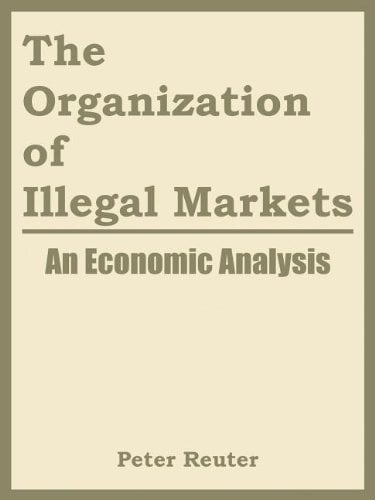 The Organization of Illegal Markets