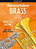 Abracadabra Brass: Treble Clef Edition (Pupil book)