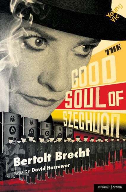 The Good Soul of Szechuan (Modern Plays) - Bertolt Brecht