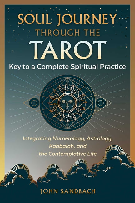 Soul Journey through the Tarot by John Sandbach - 9781644117095