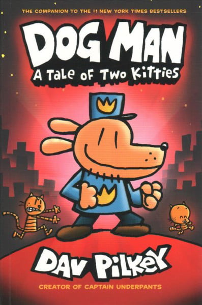 Dog Man:A Tale of Two Kitties
